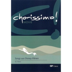 CHORISSIMO! MOVIE. SONGS AUS DINEY-FILMEN