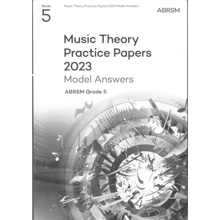 2023 Music Theory Practice Papers Model Answers Grade 5