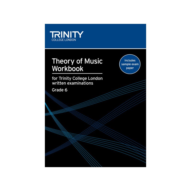 THEORY OF MUSIC WORKBOOK GRADE 6