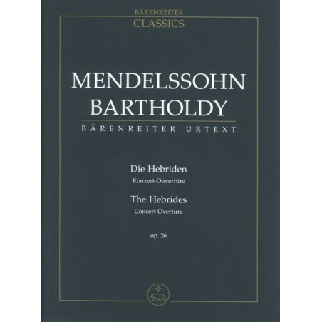 DIE HEBRIDEN. KONZERT-OUVERTURE OP.26