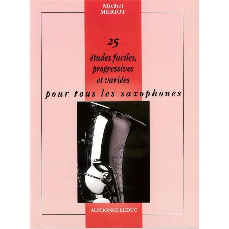 25 ETUDES FACILES,PROGRESSIVES ET VARIEE