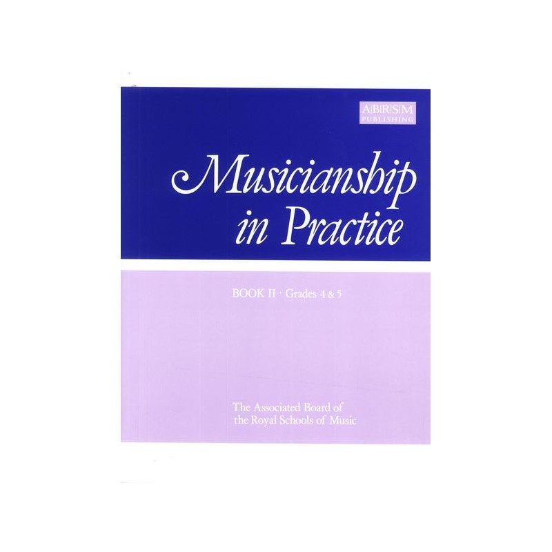 MUSICIANSHIP IN PRACTICE BOOK 2 GRADES 4-5