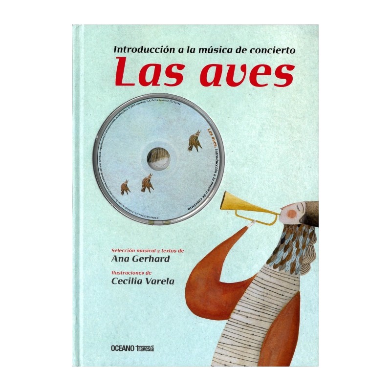 LAS AVES. INTRODUCCION A LA MUSICA DE CONCIERTO