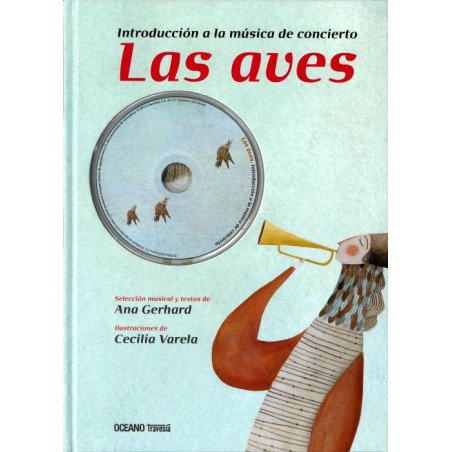 LAS AVES. INTRODUCCION A LA MUSICA DE CONCIERTO