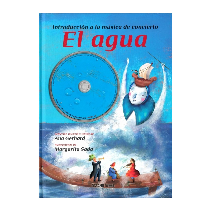 EL AGUA. INTRODUCCION A LA MUSICA DE CONCIERTO