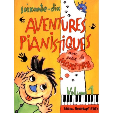 70 AVENTURES PIANISTIQUES VOL.1