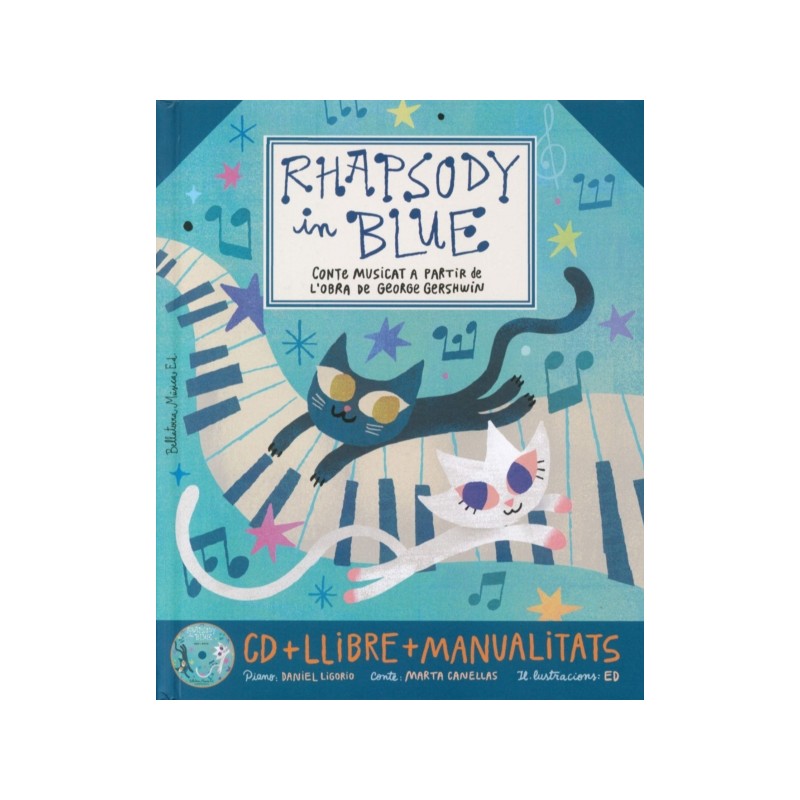 RHAPSODY IN BLUE (CONTE MUSICAT)