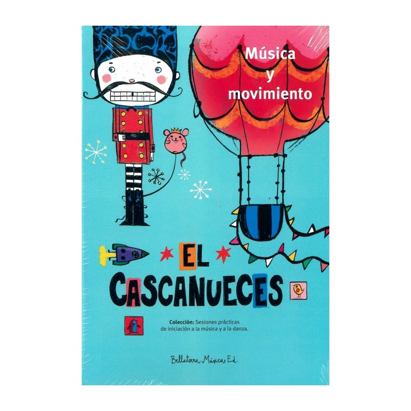 EL CASCANUECES (MUSICA Y MOVIMIENTO)