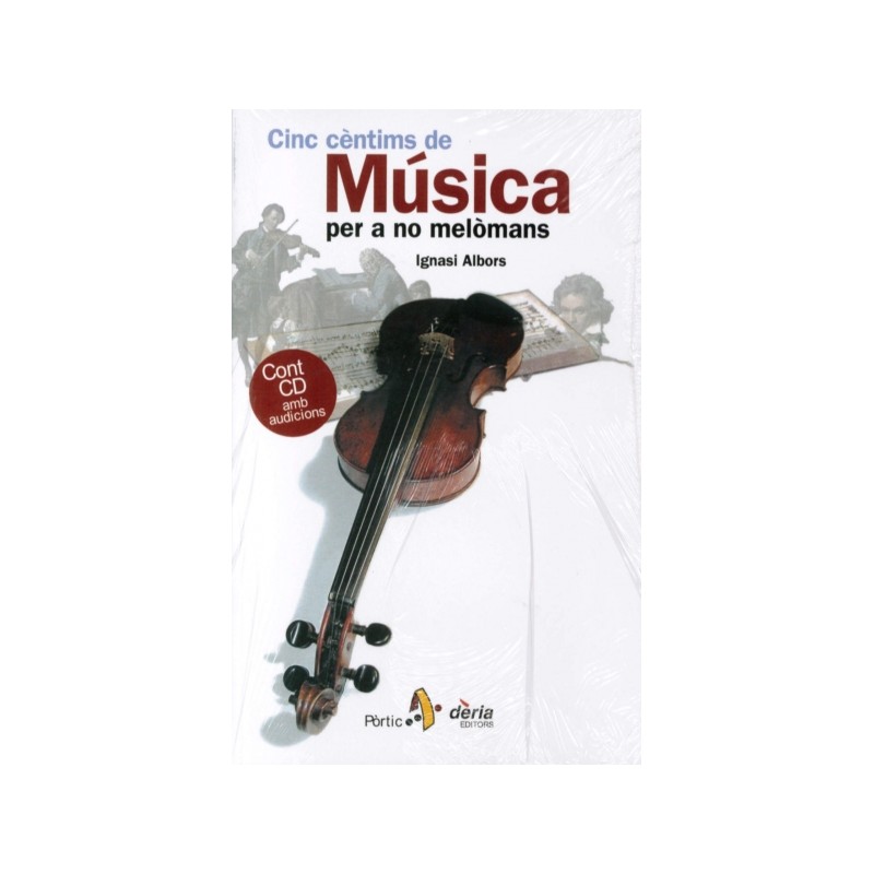CINC CENTIMS DE MUSICA PER A NO MELÒMANS