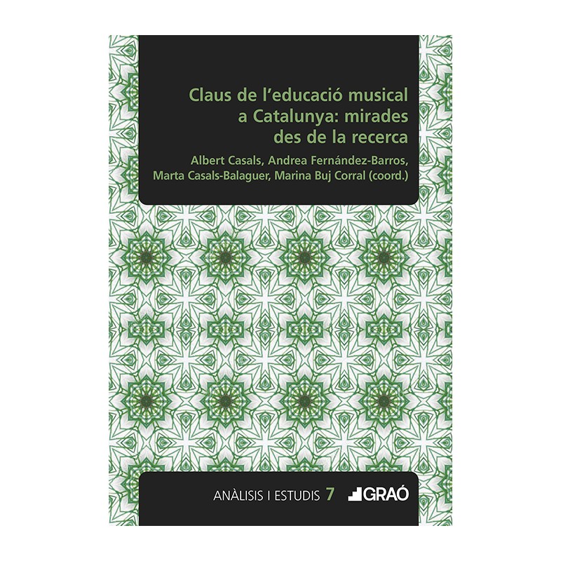 Claus de l'educacio musical a Catalunya: mirades des de la recerca Claus de l'educacio musical a Catalunya: mirades des de la recerca