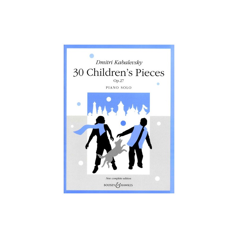 30 CHILDREN´S PIECES OP.27