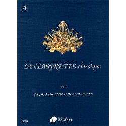 LA CLARINETTE CLASSIQUE VOL A