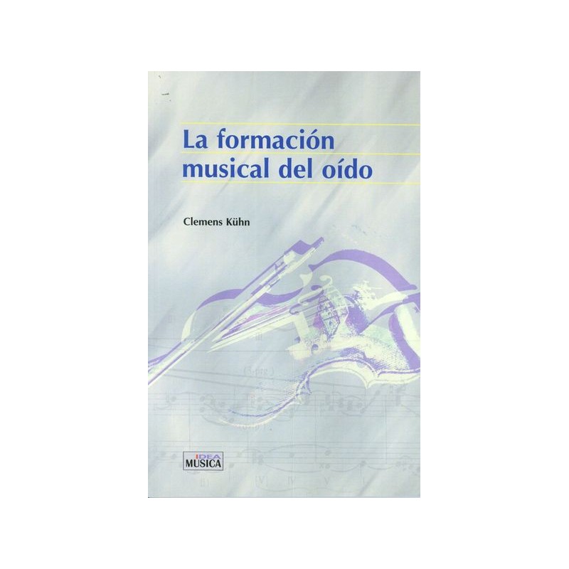 LA FORMACION MUSICAL DEL OIDO