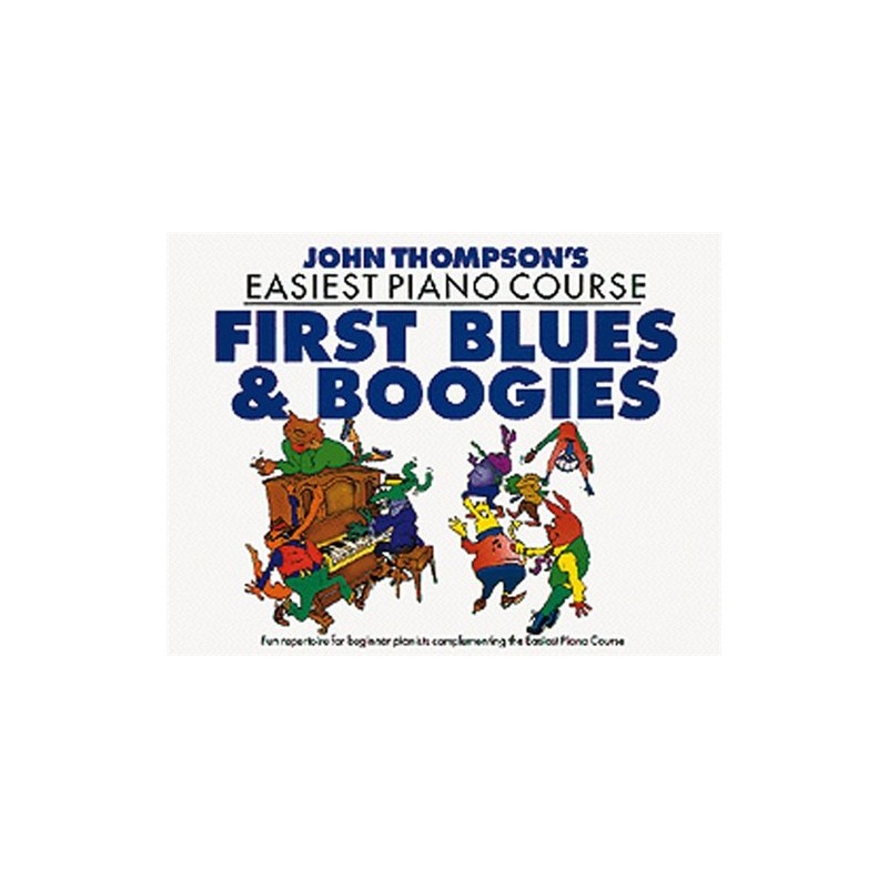 FIRST BLUES & BOOGIES