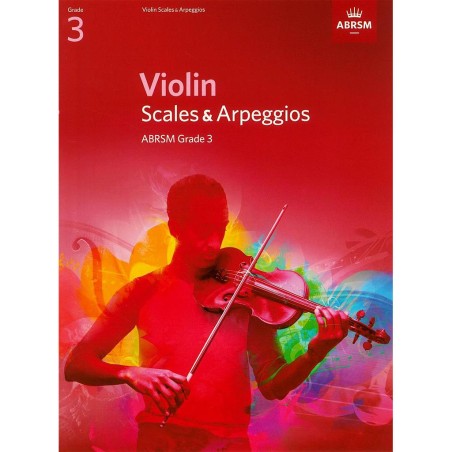 VIOLIN SCALES & ARPEGGIOS (FROM 2012) GRADE 3