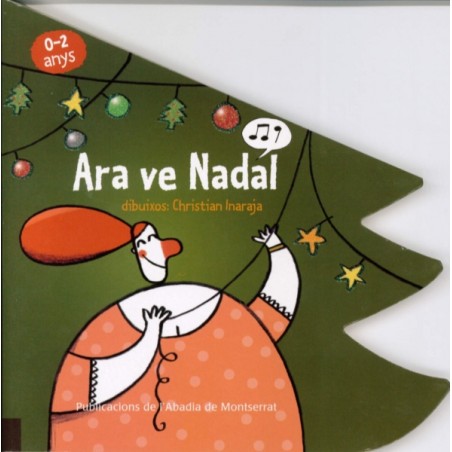 ARA VE NADAL (0-2 ANYS)