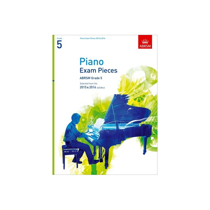 SEL.PIANO EXAM PIECES 2015-2016 GRADE 5