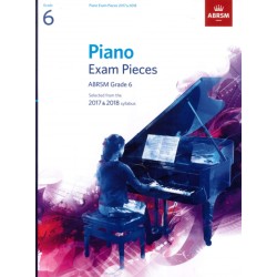 PIANO EXAM PIECES 2017-2018 GRADE 6