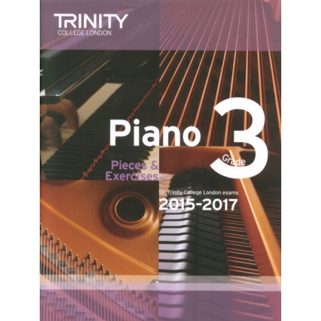 PIANO EXAM PIECES & EXERCISES 2015-2017 GRADE 3