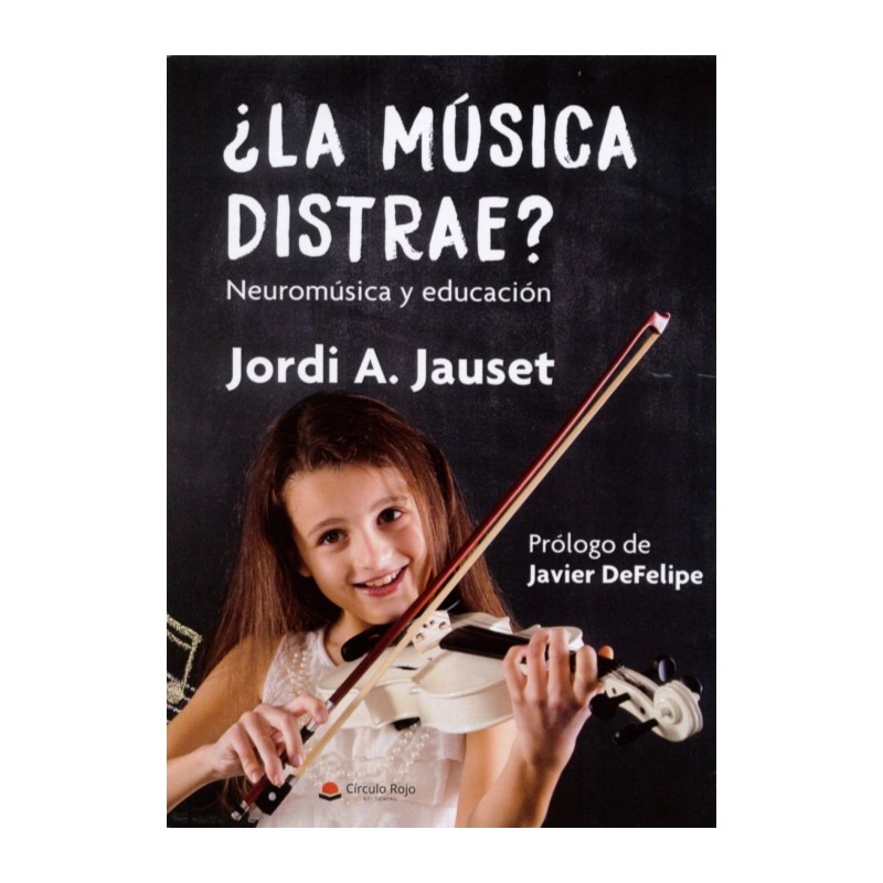 ¿LA MUSICA DISTRAE? NEUROMUSICA Y EDUCACION