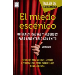 EL MIEDO ESCENICO