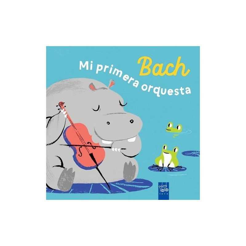 Bach. Mi primera orquesta