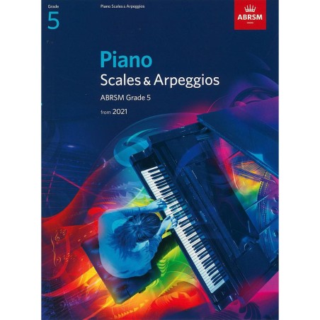 Piano Scales & Arpeggios ABRSM Grade 5 from 2021