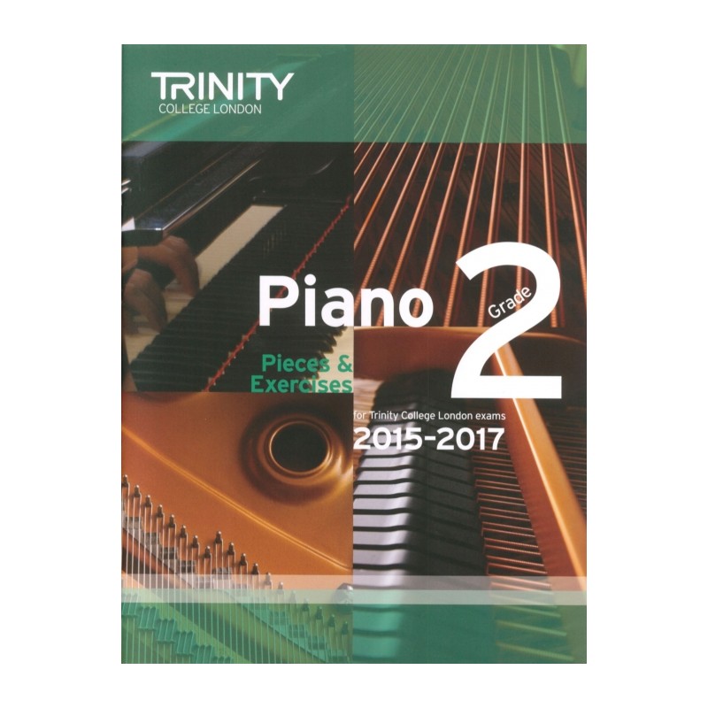 PIANO EXAM PIECES & EXERCISES 2015-2017 GRADE 2