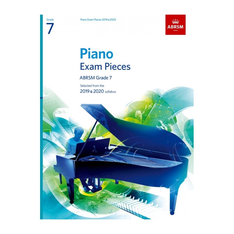 PIANO EXAM PIECES 2019-2020 GRADE 7