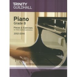 PIANO EXAM PIECES & EXERCISES 2012-2014 GRADE 8