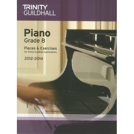 PIANO EXAM PIECES & EXERCISES 2012-2014 GRADE 8
