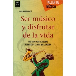 SER MUSICO Y DISFRUTAR DE LA VIDA
