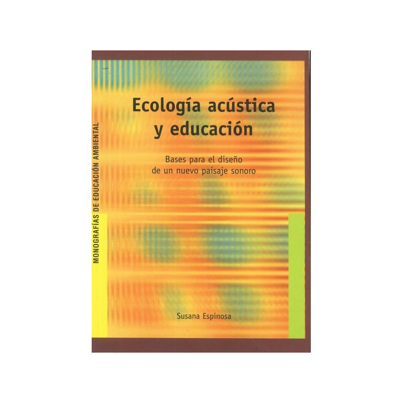 ECOLOGIA ACUSTICA Y EDUCACION