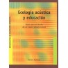 ECOLOGIA ACUSTICA Y EDUCACION