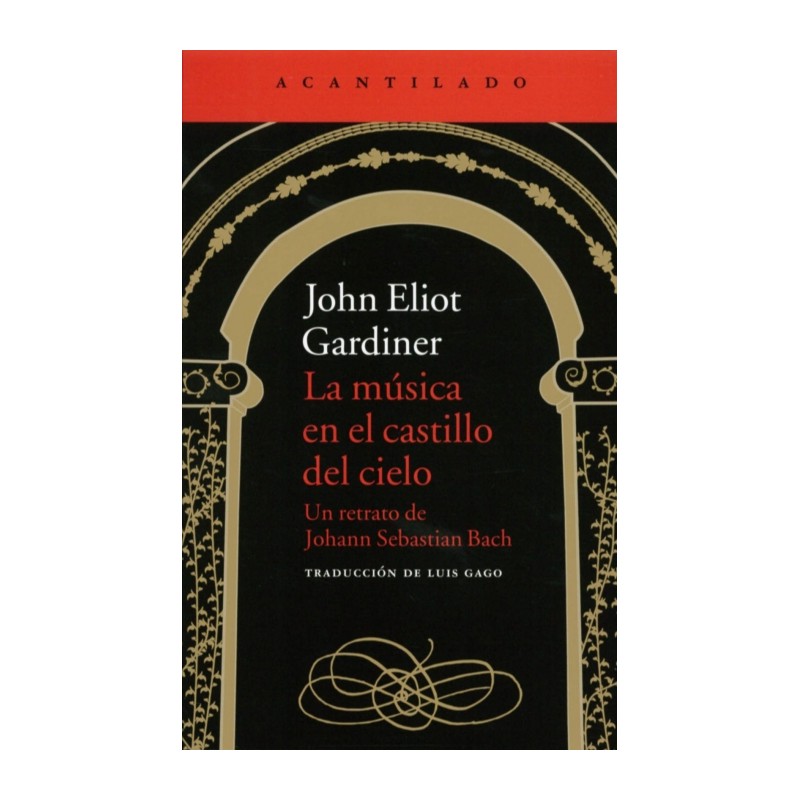 LA MUSICA EN EL CASTILLO DEL CIELO (RETRATO BACH)