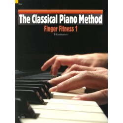 THE CLASSICAL PIANO METHOD - FINGER FITNESS 1