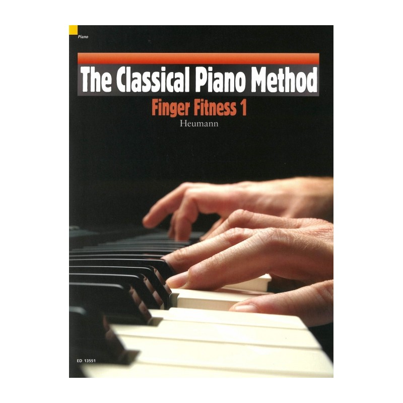 THE CLASSICAL PIANO METHOD - FINGER FITNESS 1