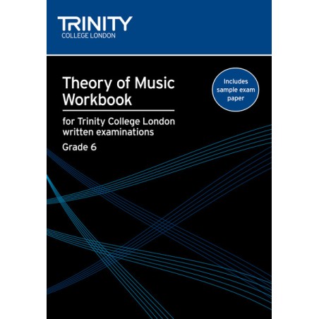 THEORY OF MUSIC WORKBOOK GRADE 6