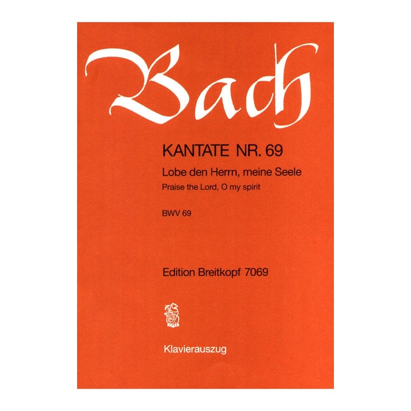 KANTATE 69 LOBE DEN HERRN MEINE SEELE