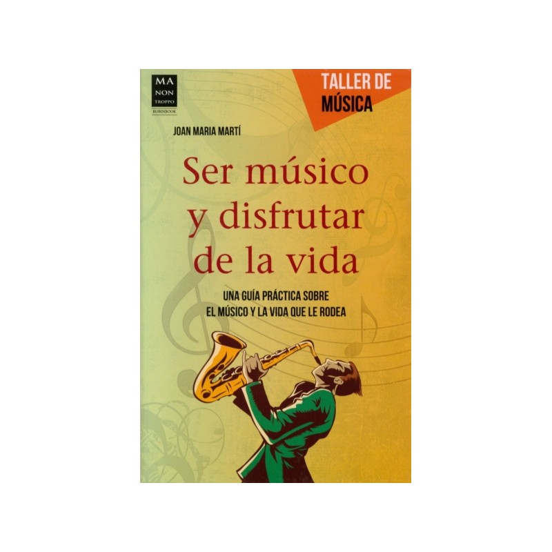 SER MUSICO Y DISFRUTAR DE LA VIDA