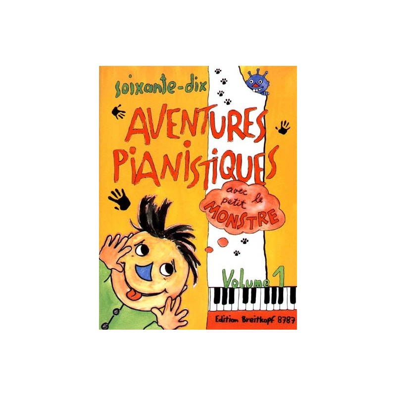 70 AVENTURES PIANISTIQUES VOL.1