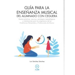 Guia para la enseñanza musical del alumnado con ceguera