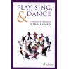 PLAY, SING, DANCE
