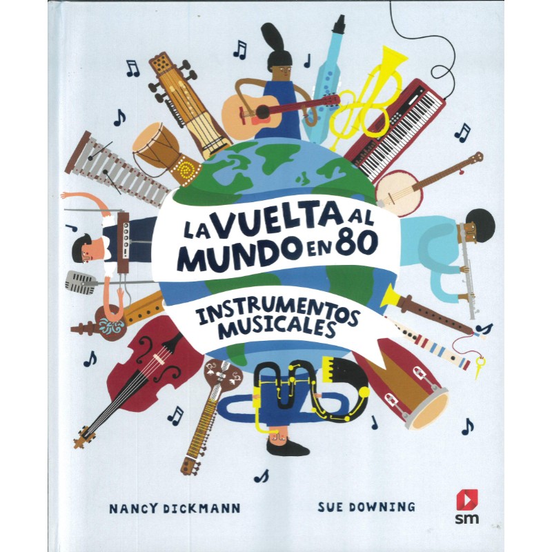 La vuelta al mundo en 80 instrumentos musicales