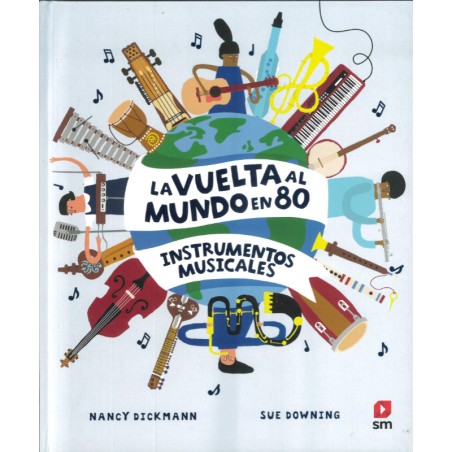 La vuelta al mundo en 80 instrumentos musicales