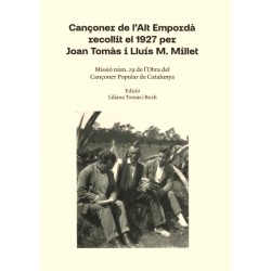Cançoner de l'Alt Emporda recollit el 1927 per Joan Tomas i Lluis M.Millet
