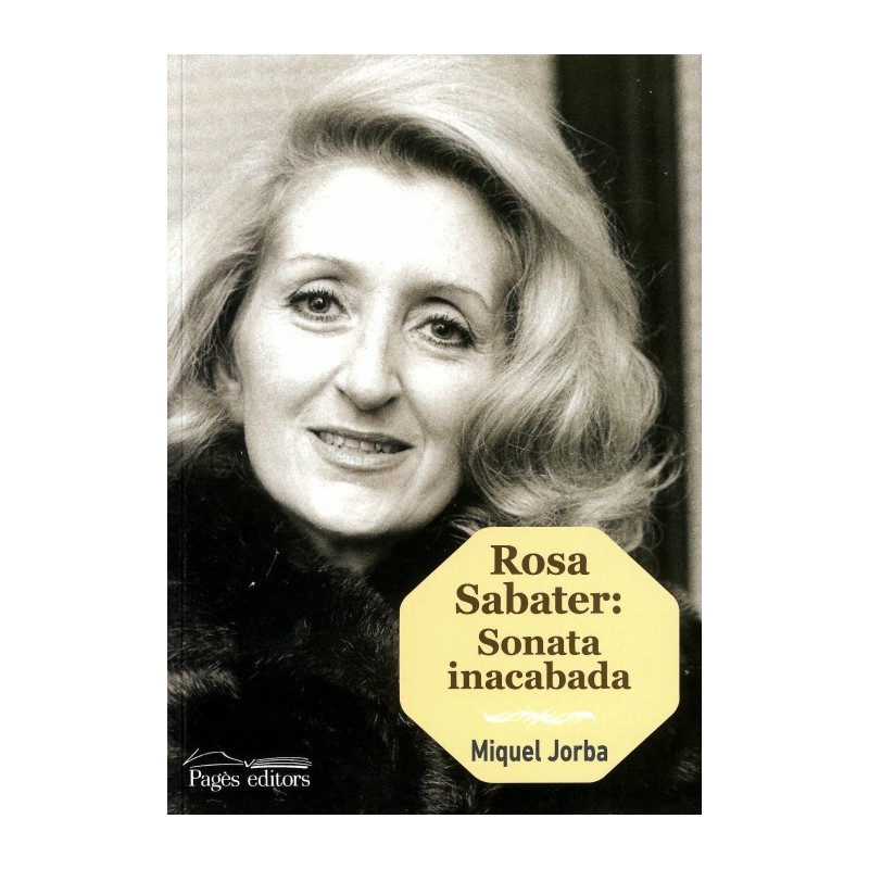 Rosa Sabater: Sonata inacabada