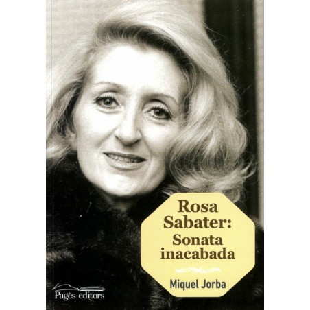Rosa Sabater: Sonata inacabada