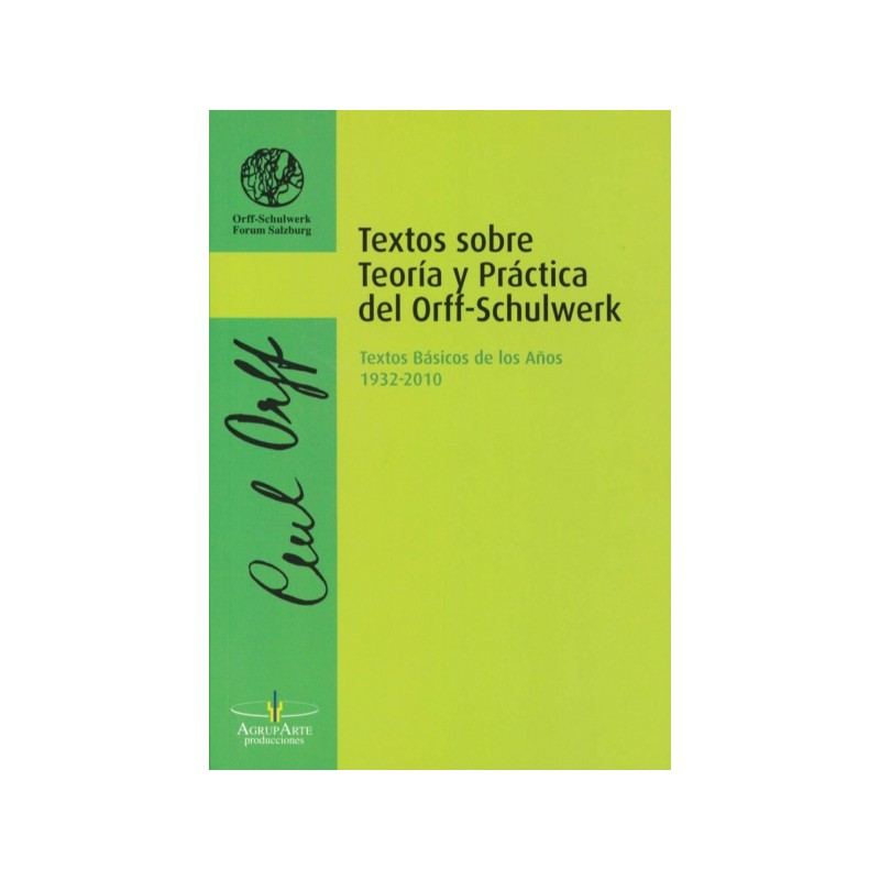 TEXTOS SOBRE TEORIA Y PRACTICA DEL ORFF-SCHULWERK