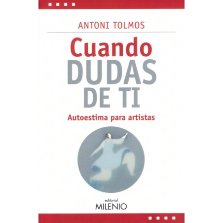 Cuando dudas de ti